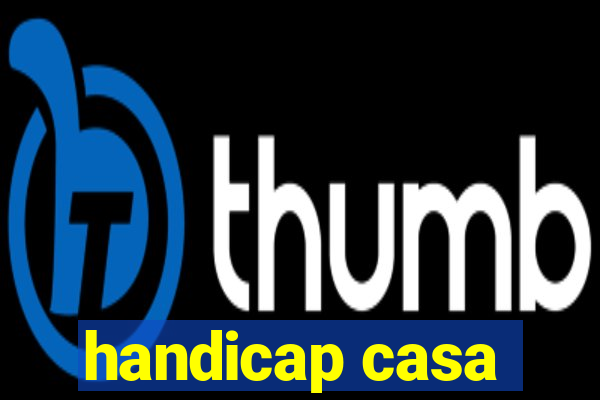 handicap casa